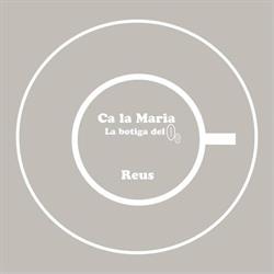 Horario de apertura Ca la Maria Reus, 