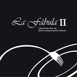 Horario de apertura La Fábula II, Madrid