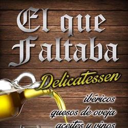 Horario de apertura El que faltaba Delicatessen, Torre del Campo