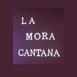 Horario de apertura LA MORA CANTANA - Montanchez, 