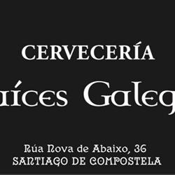 Horario de apertura Cervecería Raíces Galegas, Santiago de Compostela
