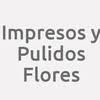 Horario de apertura Impresos Y Pulidos Flores, Espera