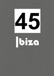 Horario de apertura Ibiza45, 
