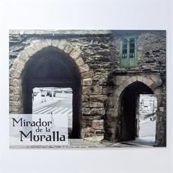 Horario de apertura Mirador de La Muralla. Betanzos. Galicia., 