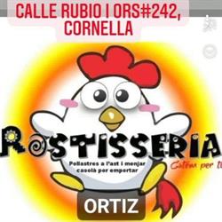 Horario de apertura Rostisseria Ortiz, Cornellà de Llobregat