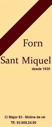 Horario de apertura Forn Sant Miquel, Molins de Rei