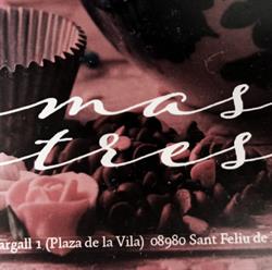 Horario de apertura Pastisseria Mas Tres, Sant Feliu de Llobregat