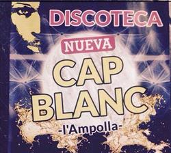 Horario de apertura Nueva Discoteca Cap Blanc, L'Ampolla