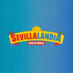 Horario de apertura Sevillalandia, 