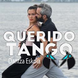 Horario de apertura Escuela de Baile QUERIDO TANGO Bilbao/Urduliz, Mendiondo