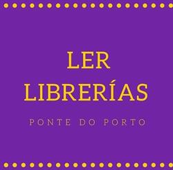 Horario de apertura Librería Ler Ponte do Porto, 