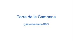 Horario de apertura Torre de la Campana, La Torre