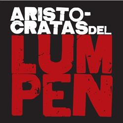 Los aristócratas del Lumpen en Madrid (Centro) - Horario de apertura