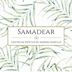 Horario de apertura Centro de Estética Samadear by Sandra Mancilla, Badalona