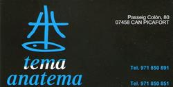 Horario de apertura Tema/anatema, Ca'N Picafort