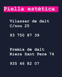Horario de apertura Piella Estetica, Vilassar de Dalt