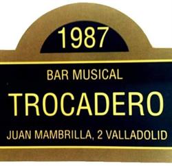 Horario de apertura Bar Trocadero, Valladolid