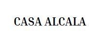 Horario de apertura Casa Alcala, 