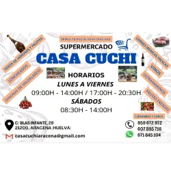 Horario de apertura Supermercados Casa Cuchi, Aracena