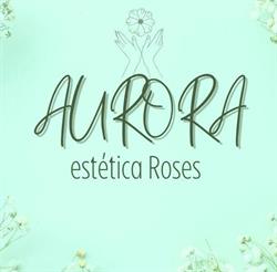 Horario de apertura Estética AURORA, Roses