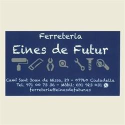 Horario de apertura Ferreteria Eines de Futur, Ciutadella de Menorca
