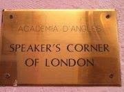 Horario de apertura Speaker's Corner Of London, Piera